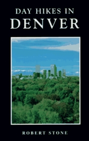 Day Hikes in Denver (The Day Hikes Series)