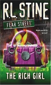 The Rich Girl (Fear Street, Bk 44)