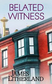 Belated Witness (Watchbearers)