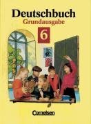 Deutschbuch, Grundausgabe, neue Rechtschreibung, 6. Schuljahr