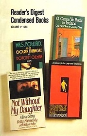 Reader's Digest Condenced Books, Volume 1, 1988, Mrs Pollifax and the Golden Triangle / Not Without My Daughter / The Seizing of Yankee Green Mall / O Come Ye Back to Ireland