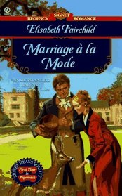 Marriage a la Mode (Ramsay, Bk 4) (Signet Regency Romance)