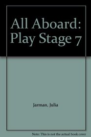 All Aboard: Play Stage 7