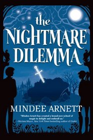 The Nightmare Dilemma (Arkwell Academy, Bk 2)