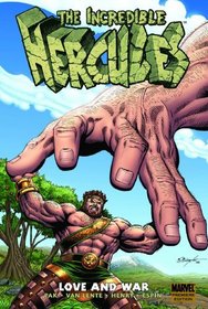 Incredible Hercules: Love and War Premiere HC
