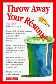Throw Away Your Resume (Throw Away Your Resume!)