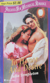 To Honor and Desire (Precious Gem Historical Romance, No 14)