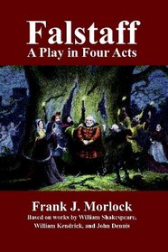 Falstaff: A Play in Four Acts