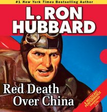 Red Death Over China (Stories from the Golden Age)