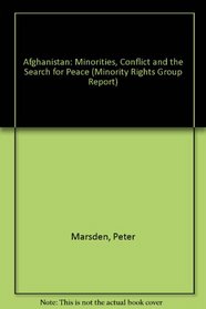 Afghanistan: Minorities, Conflict and the Search for Peace (Minority Rights Group Report)