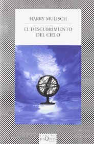 El descubrimiento del cielo (Spanish Edition)