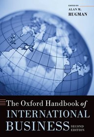 The Oxford Handbook of International Business (Oxford Handbooks)