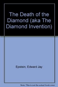The Death of the Diamond (aka The Diamond Invention)