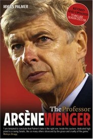 The Professor: Arsene Wenger