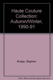 Haute Couture Collection: Autumn/Winter, 1990-91