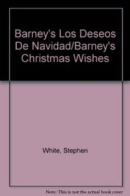Barney's Los Deseos De Navidad/Barney's Christmas Wishes