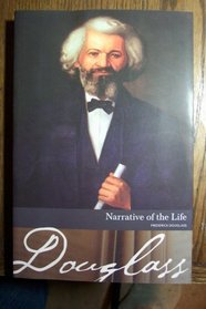 Narrative of the Life of Frederick Douglass and Other Writings
