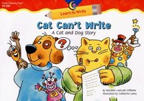 Cat Can't Write A Cat & Dog Story (Learn to Write Lap Book)