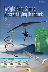 Weight Shift Control Aircraft Flying Handbook