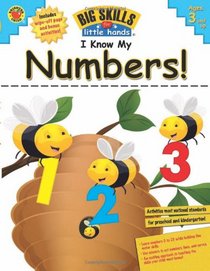 I Know My Numbers!, Ages 3 and Up (Big Skills for Little Hands)