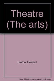 Theatre (The arts)