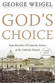 God's Choice LP : Pope Benedict XVI and the Future of the Catholic Church