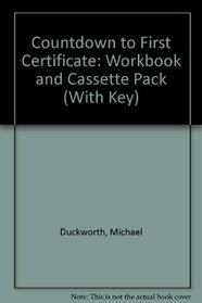 Countdown to First Certificate: Workbook and Cassette Pack (with Key)