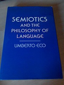 Semiotics and the philosophy of language.