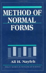 Method of Normal Forms (Wiley Series in Nonlinear Science)