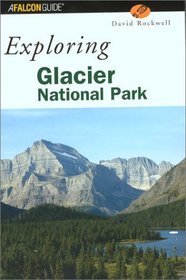 Exploring Glacier National Park (Exploring Series)