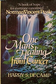 One Man's Healing from Cancer