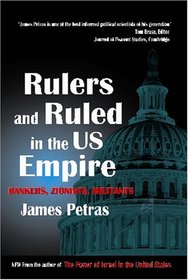 Rulers and Ruled in the US Empire: Bankers, Zionists and Militants