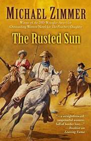 The Rusted Sun (Thorndike Press Large Print Western)