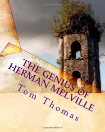 The Genius of Herman Melville: The Piazza Tales (Volume 1)