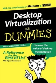 Desktop Virtualization for Dummies