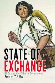 State of Exchange: Migrant NGOs and the Chinese Government (Contemporary Chinese Studies)