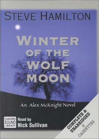 Winter of the Wolf Moon (Alex McKnight, Bk 2) (Audio, Unabridged)