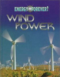 Wind Power (Energy Forever)