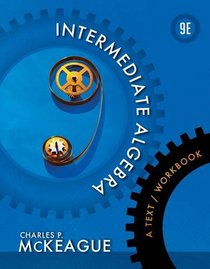 Intermediate Algebra: A Text/Workbook (Textbooks Available with Cengage Youbook)