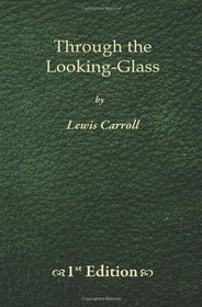 Through the Looking Glass - 1st Edition