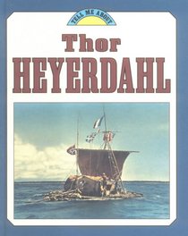 Thor Heyerdahl (Tell Me About)