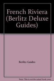 French Riviera (Berlitz Deluxe Guides)