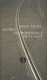 Lettres en provenance de la nuit (French Edition)