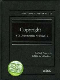 Copyright: A Contemporary Approach (The Interactive Casebook Series)