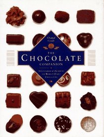 The Chocolate Companion: A Connoisseur's Guide to the World's Finest Chocolates