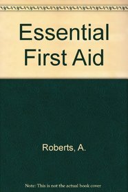 Essential First Aid