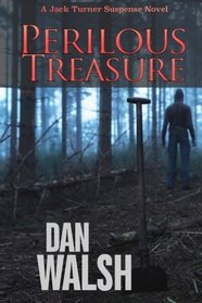 Perilous Treasure (Jack Turner Suspense Series) (Volume 4)