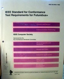 IEEE Standard for Conformance Test Requirements for Futurebus+/Book and 2 Disks