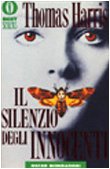 Il Silenzio Degli Innocenti (Silence of the Lambs) (Hannibal Lecter, Bk 2) (Italian Edition)