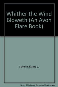 Whither the Wind Bloweth (An Avon/Flare Book)